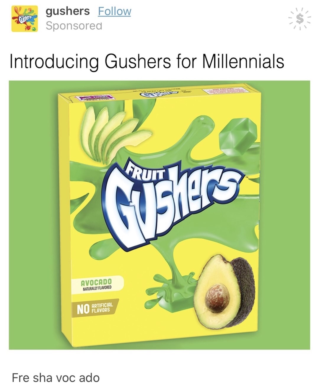 avocado gushers - Cushers gushers Sponsored Introducing Gushers for Millennials Pruit ishers Avocado Naturally Flavored Artificial Flavors Fre sha voc ado