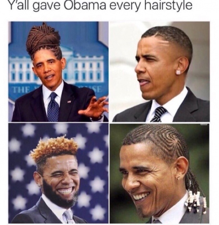 memes - james s. brady press briefing room - Yall gave Obama every hairstyle The