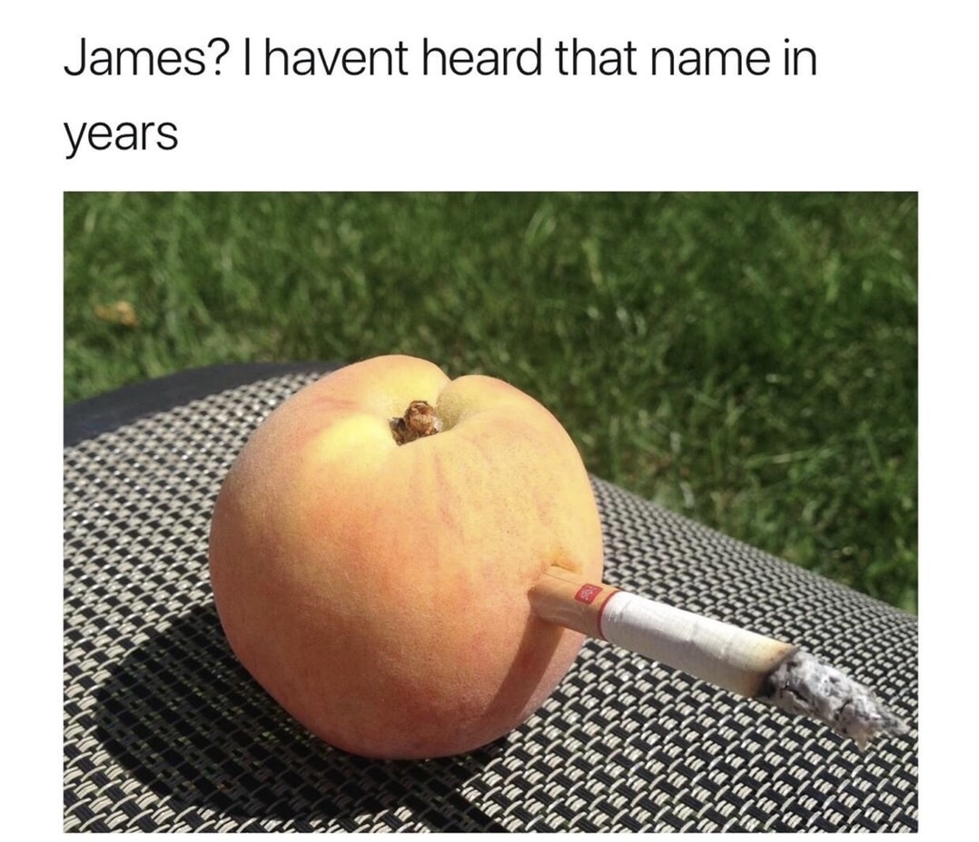 haven t heard that name in years peach - James? Thavent heard that name in years mm Www 1 1 1 Du Hww Tinti Zwei Mint Vi 'm m H I Mit It Immt Www 7 mmmm mm Kus
