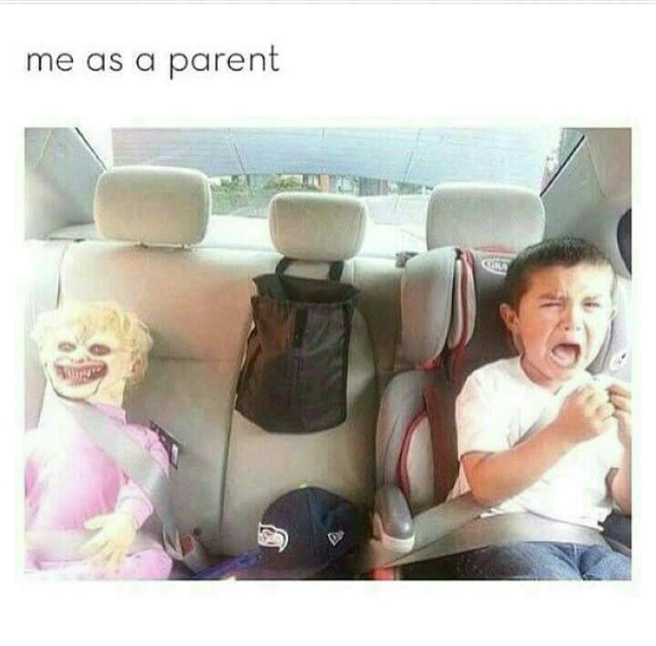 me as a parent meme - me as a parent