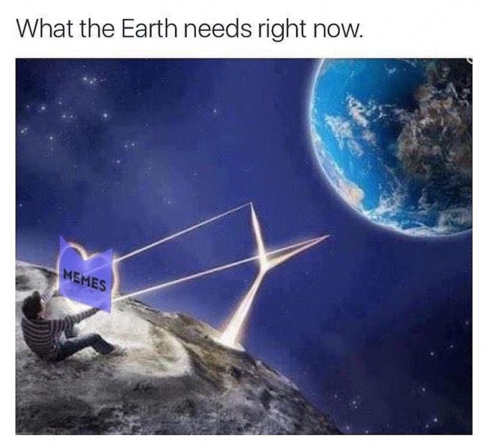 world love - What the Earth needs right now. Memes