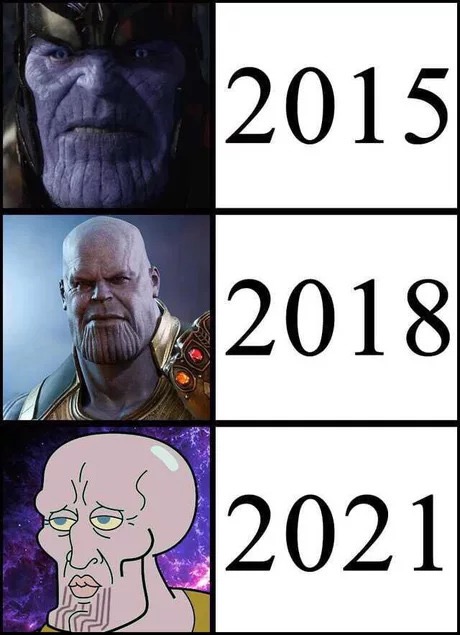 thanos memes - 2015 2018 2021