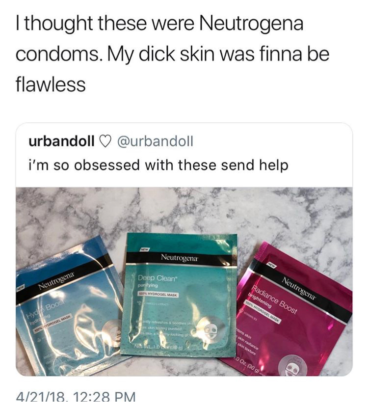 water - I thought these were Neutrogena condoms. My dick skin was finna be flawless urbandoll i'm so obsessed with these send help W Neutrogena Deep Clean purifying Neutrogena Neutrogena 0 Hydrogel Vask Radiance Boost rightening Toos Hydrogel, Mask Hydlo 