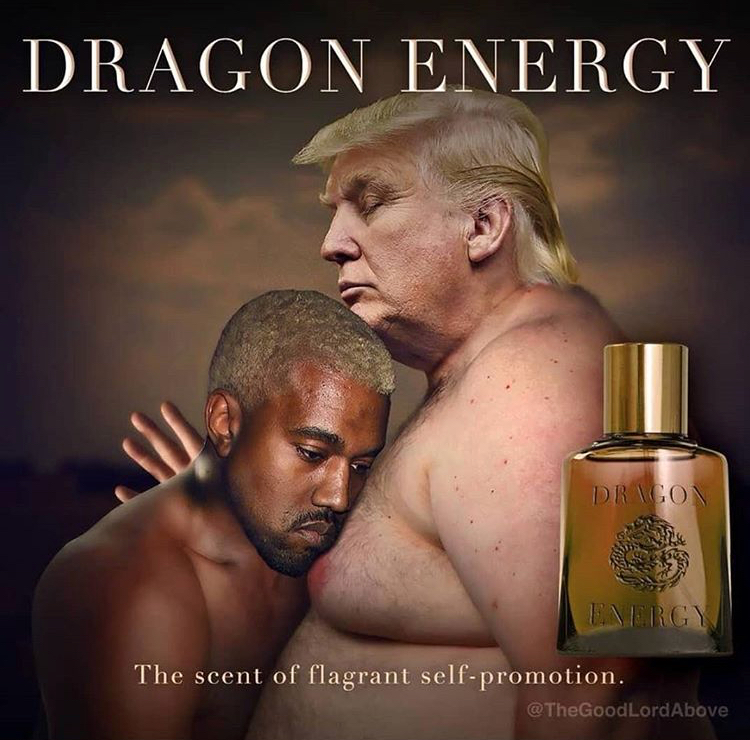 trump kanye cologne - Dragon Energy Drngon Wargy The scent of flagrant selfpromotion,