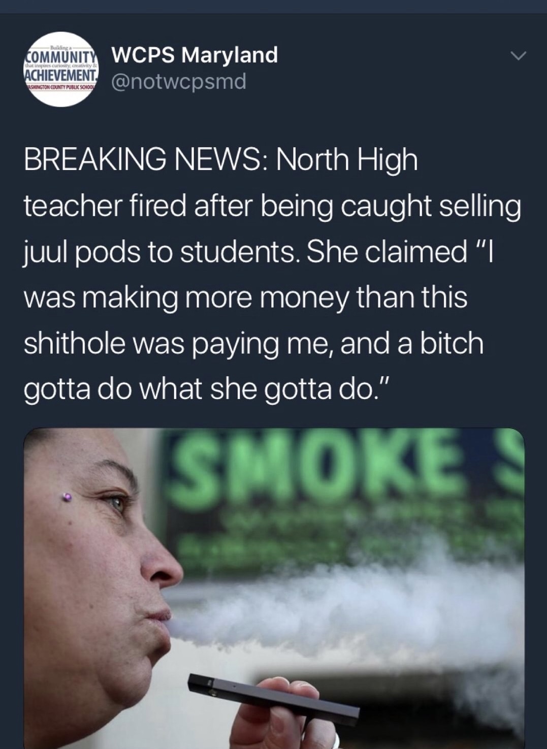 poster - dinga that inspec t ivity Achievement Washington County Public School Community Wcps Maryland Breaking News North High teacher fired after being caught selling juul pods to students. She claimed "|| was making more money than this shithole was pa