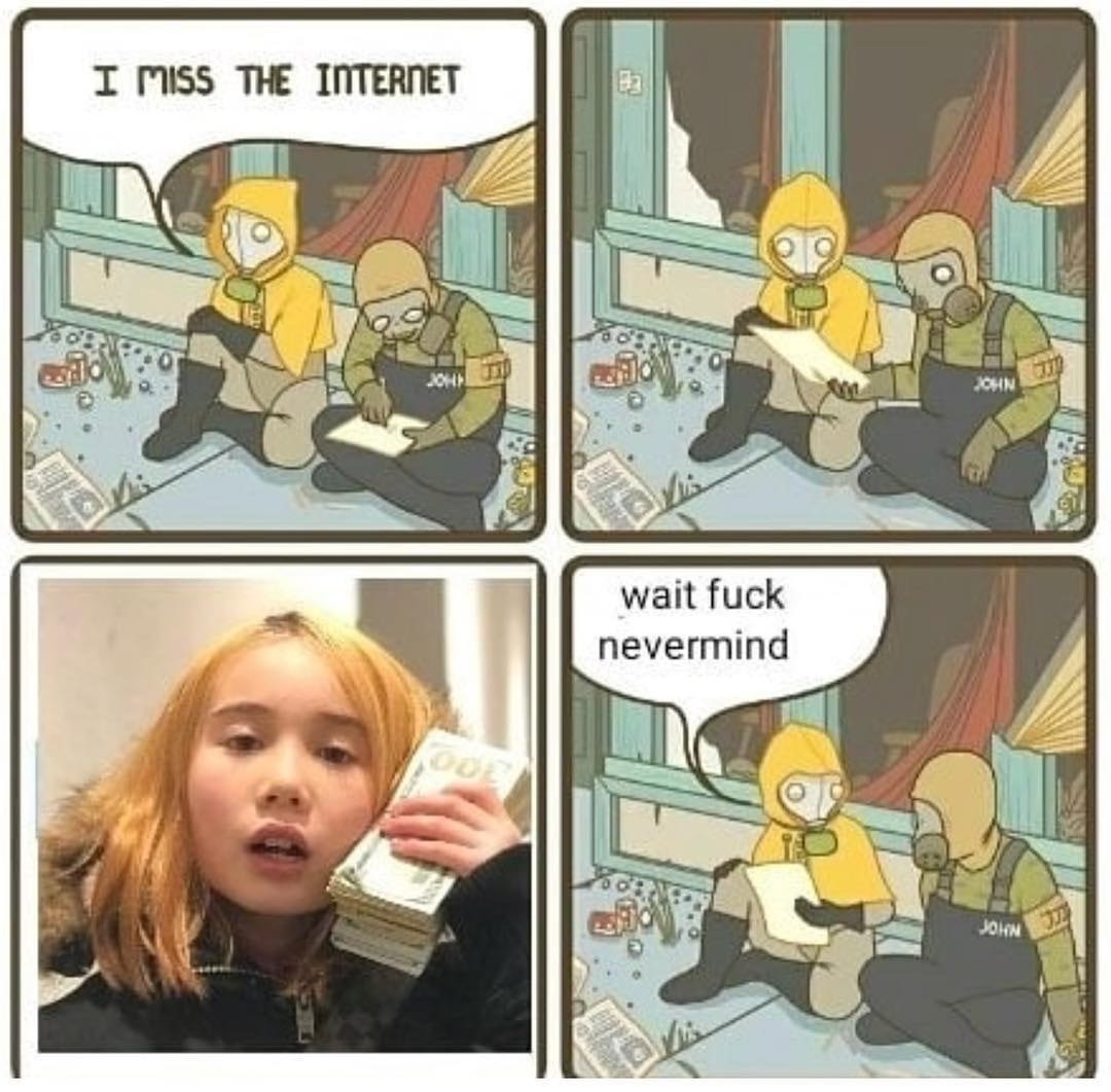 memes - miss the internet meme - I Miss The Internet wait fuck nevermind