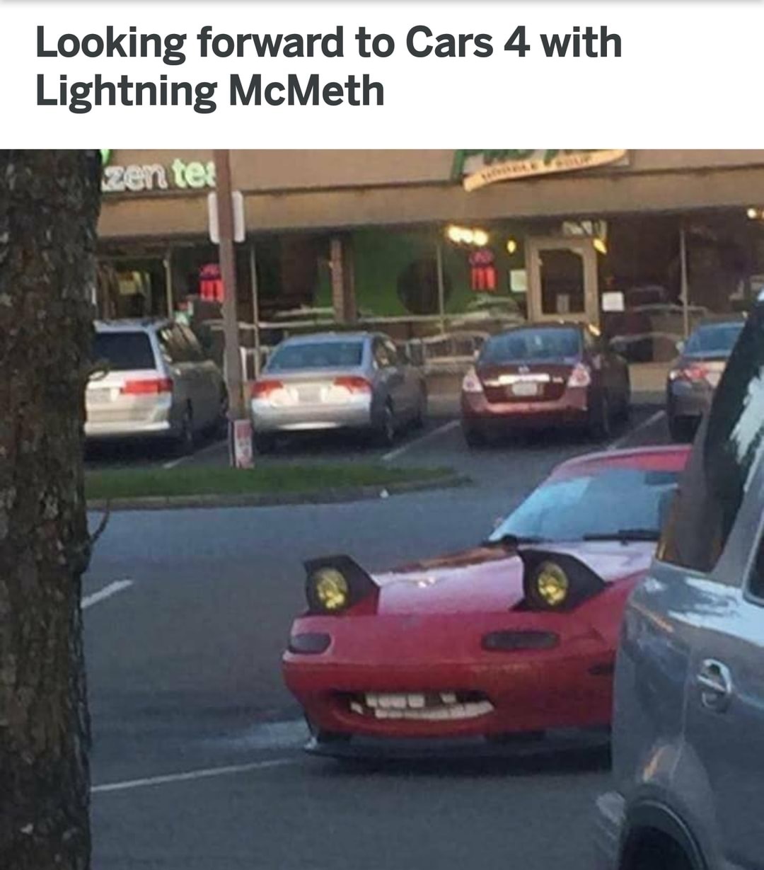 memes - lightning mcmeth - Looking forward to Cars 4 with Lightning McMeth Een te