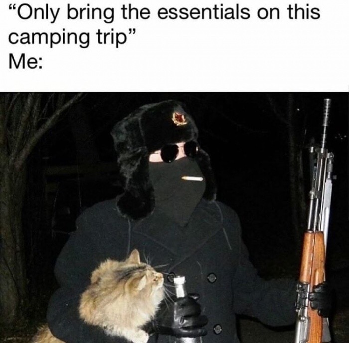 memes - russian man with cat - "Only bring the essentials on this camping trip Me