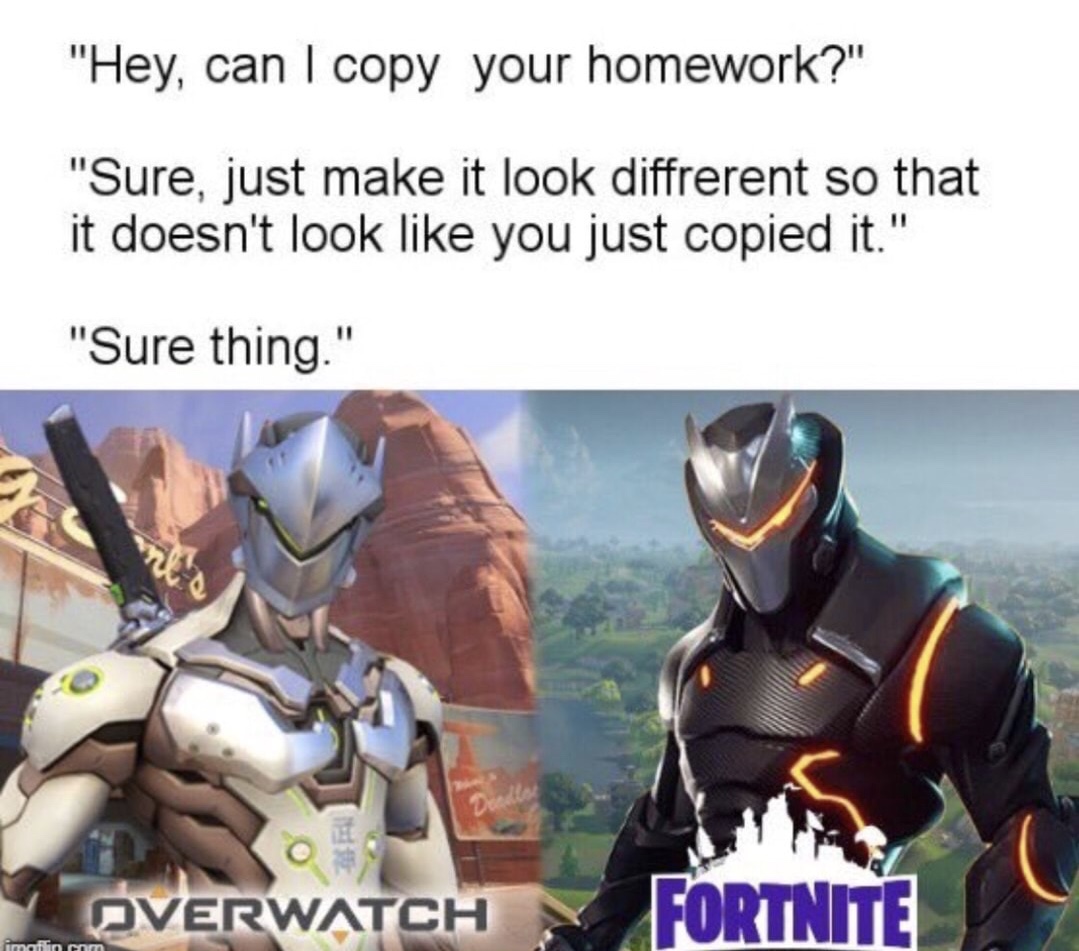 fortnite overwatch skins - "Hey, can I copy your homework?" "Sure, just make it look diffrerent so that it doesn't look you just copied it." "Sure thing." Overwatch Fortnite imf incom