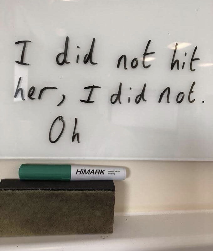 memes - writing - I did not hit her, I did not. Himark