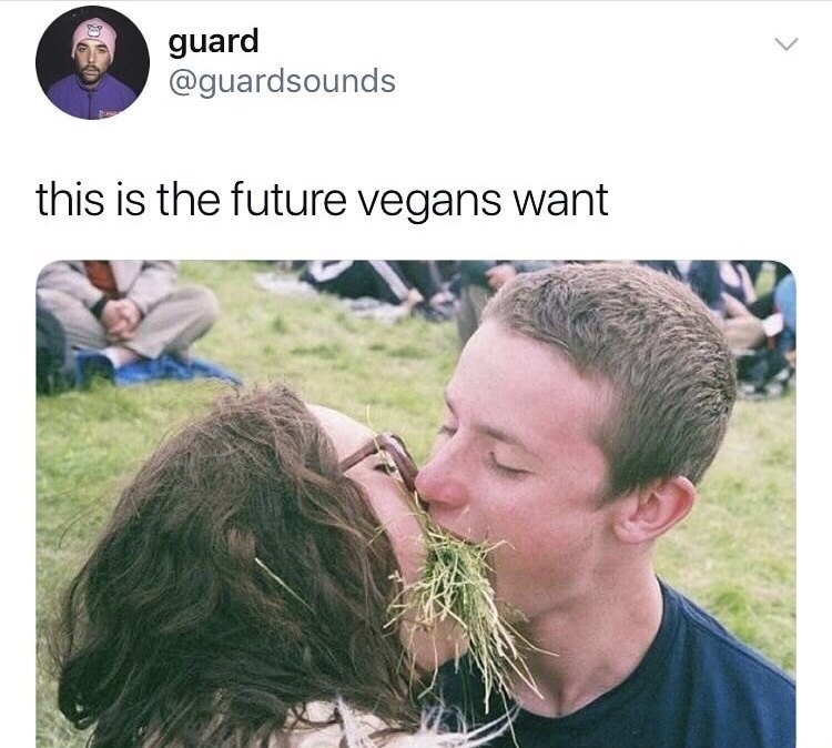 vegans funny - guard this is the future vegans want
