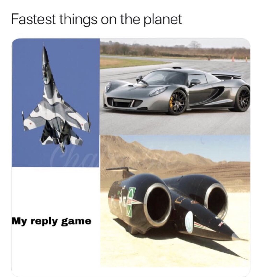 memes - car - Fastest things on the planet My game