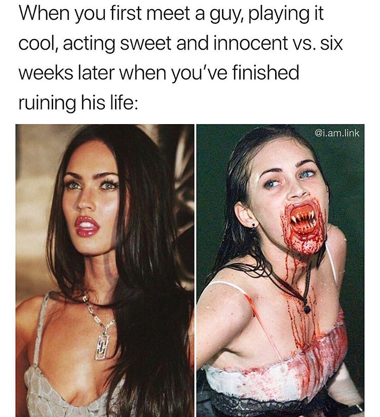 Monday meme comparing how you act before and during a relationship with pics of Megan Fox