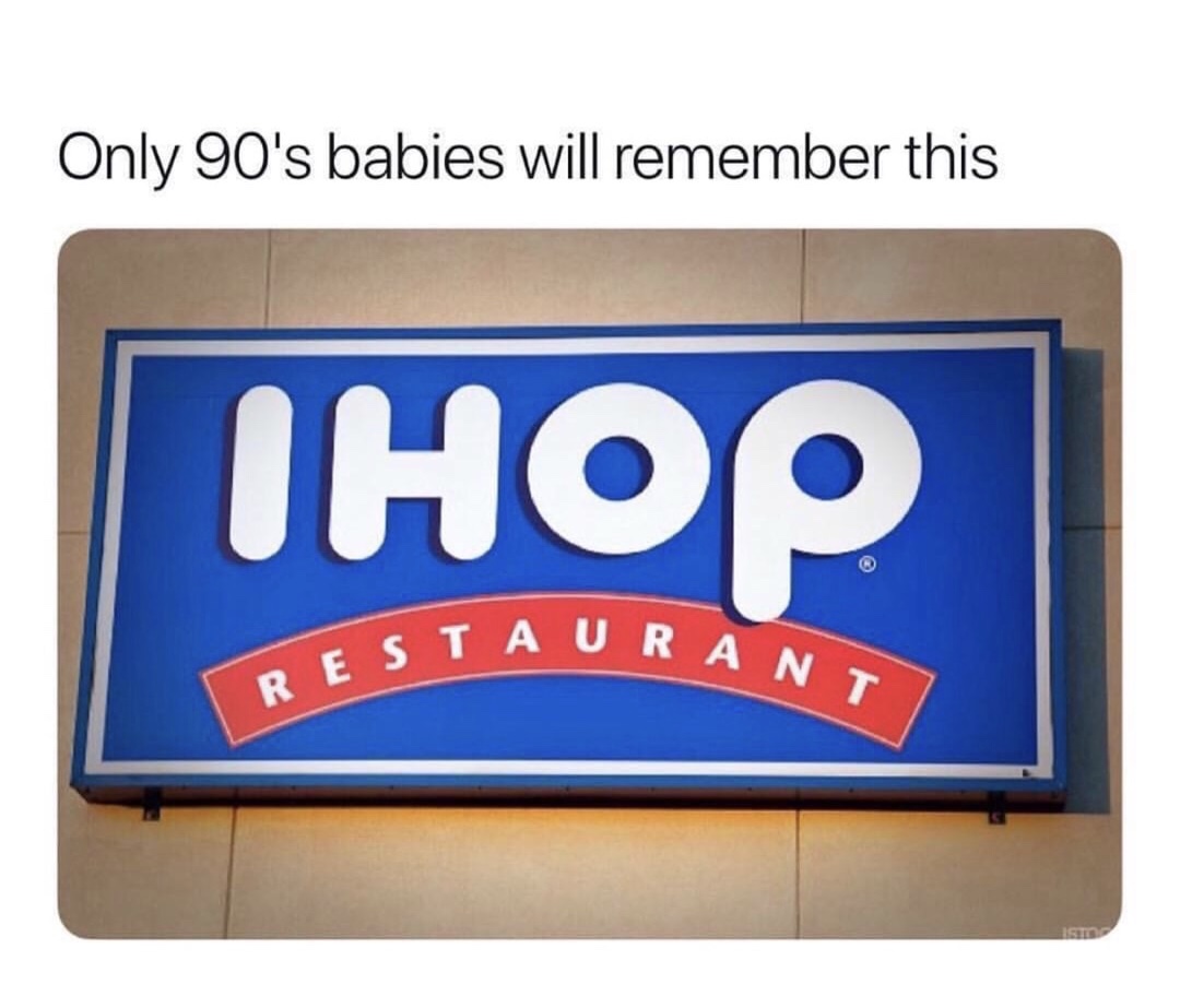 90s ihop - Only 90's babies will remember this Rant Rest