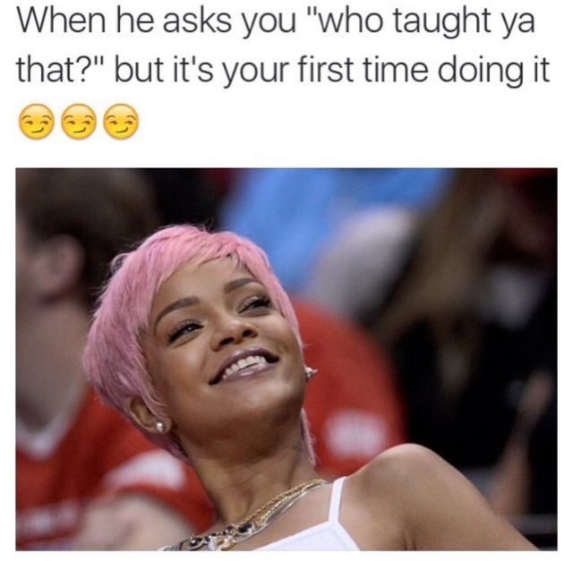 rihanna smiling in meme about when he asks who taught you how to do that