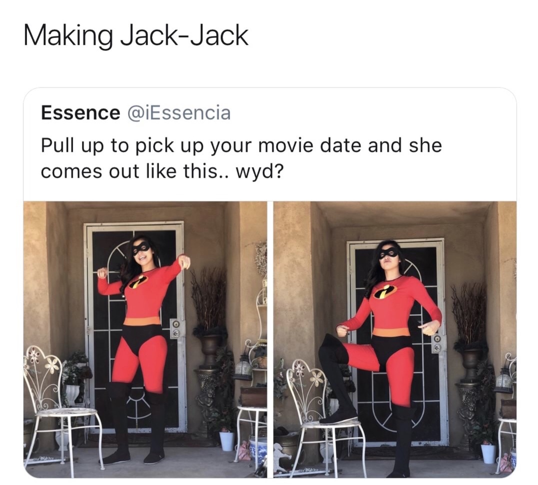 making jack jack meme - Making JackJack Essence Pull up to pick up your movie date and she comes out this.. wyd?