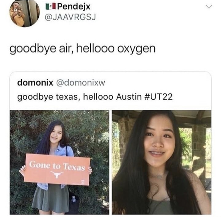 goodbye texas hello austin - Lil Pendejx goodbye air, hellooo oxygen domonix goodbye texas, hellooo Austin Gone to Texas