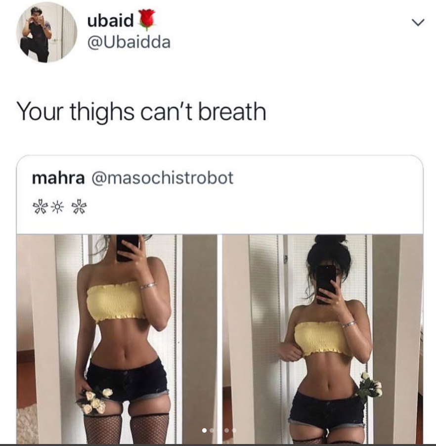 your thighs cant breathe - ubaid u Your thighs can't breath mahra