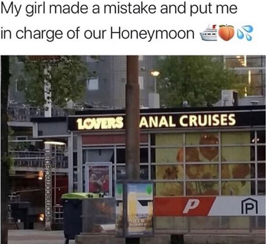 signage - My girl made a mistake and put me in charge of our Honeymoon 2007 Lovers Anal Cruises macro