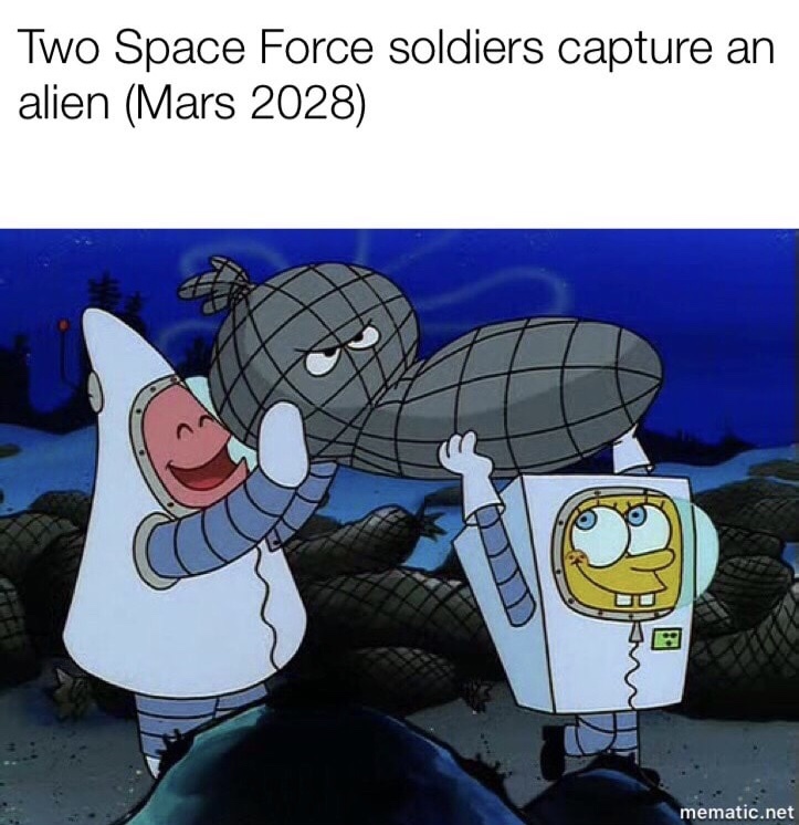 licking doorknobs is illegal on other planets - Two Space Force soldiers capture an alien Mars 2028 mematic.net