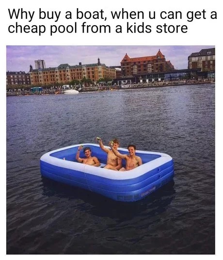water transportation - Why buy a boat, when u can get a cheap pool from a kids store