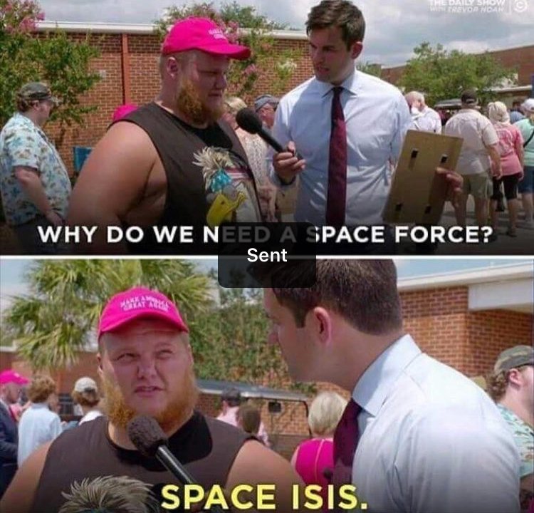 trump supporters space force - Why Do We Need A Space Force? Sent Space Isis.