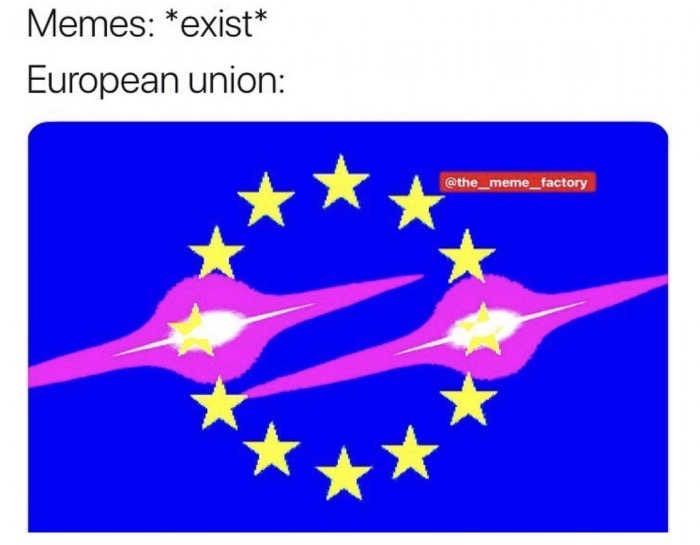 EU eye activated upon memes merely existing