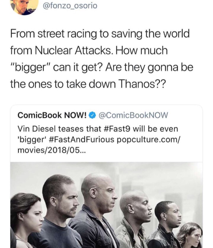 meme stream - fast and furious 8 trailer - From street racing to saving the world from Nuclear Attacks. How much "bigger" can it get? Are they gonna be the ones to take down Thanos?? ComicBook Now! Vin Diesel teases that will be even 'bigger' Furious popc
