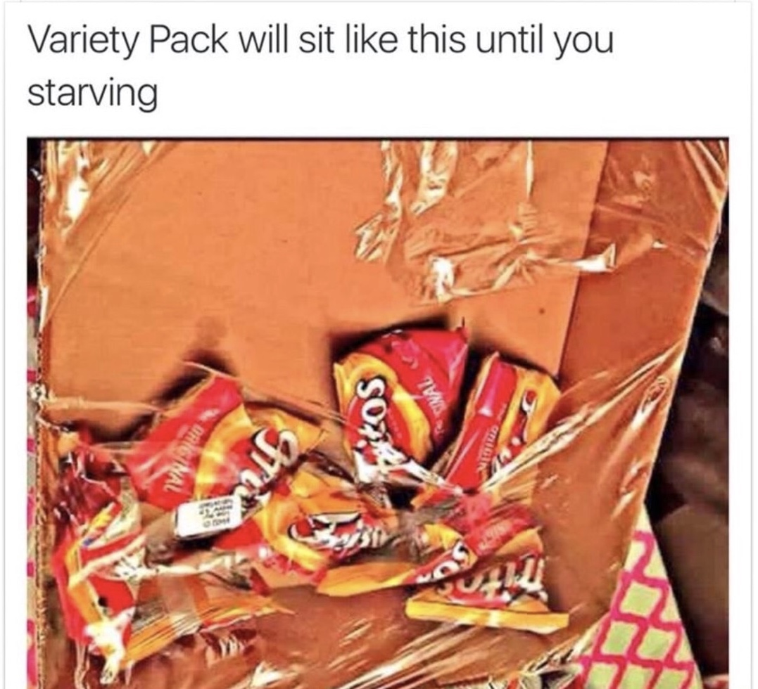 meme stream - variety pack meme - Variety Pack will sit this until you starving Inal Original Sofa
