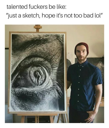 hyperrealism art - talented fuckers be "just a sketch, hope it's not too bad lol"