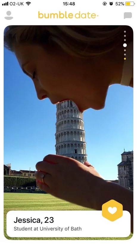 leaning tower of pisa tinder - ... O2Uk @ O 52% bumble date Jessica, 23 Student at University of Bath