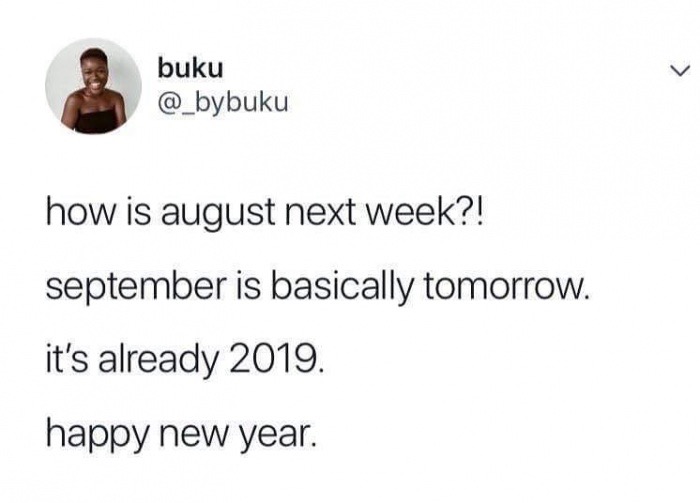 coca cola - buku how is august next week?! september is basically tomorrow. it's already 2019 happy new year.