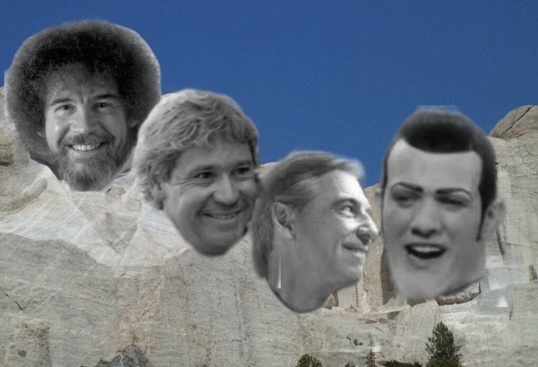Mt Rushmore but with the forefathers of memes, Rob Ross, Steve Irwin, Mr. Rogers and now Stefan Karl AKA Robbie Rotten.