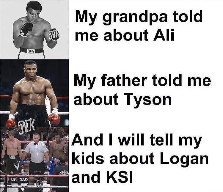 boxing glove - My grandpa told me about Ali My father told me about Tyson And I will tell my kids about Logan and Ksi Up Pad