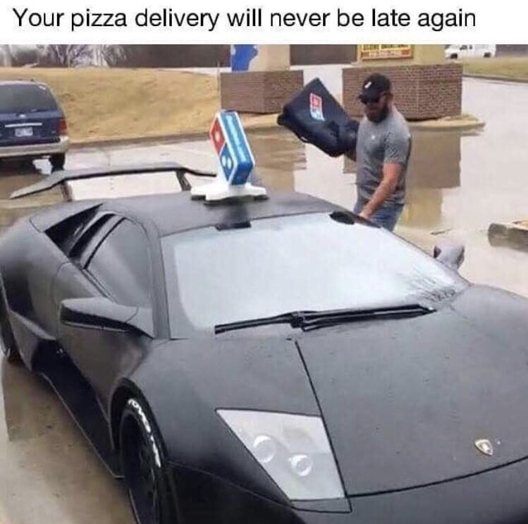 memes - pizza delivery meme - Your pizza delivery will never be late again