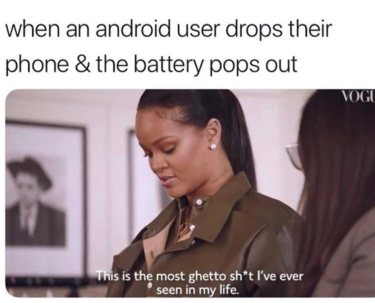 memes - most ghetto meme - when an android user drops their phone & the battery pops out Vogu This is the most ghetto sht I've ever seen in my life.