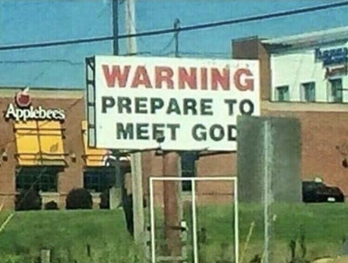 applebees memes - Warning Prepare To Meet God