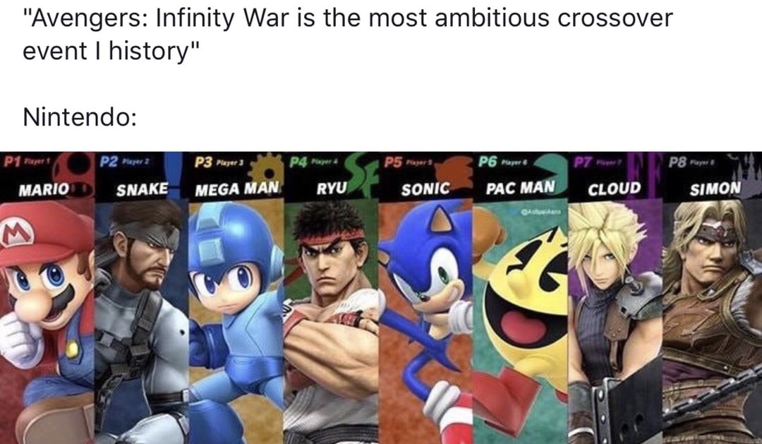 8 player smash ultimate - "Avengers Infinity War is the most ambitious crossover event I history" Nintendo P1 yet P7 Mart P8y P2 Mayer Snake P3 Play Mega Man P4 Mayer Ryu P5 mars Sonic P6 mayer Pac Man Mariod Cloud Simon