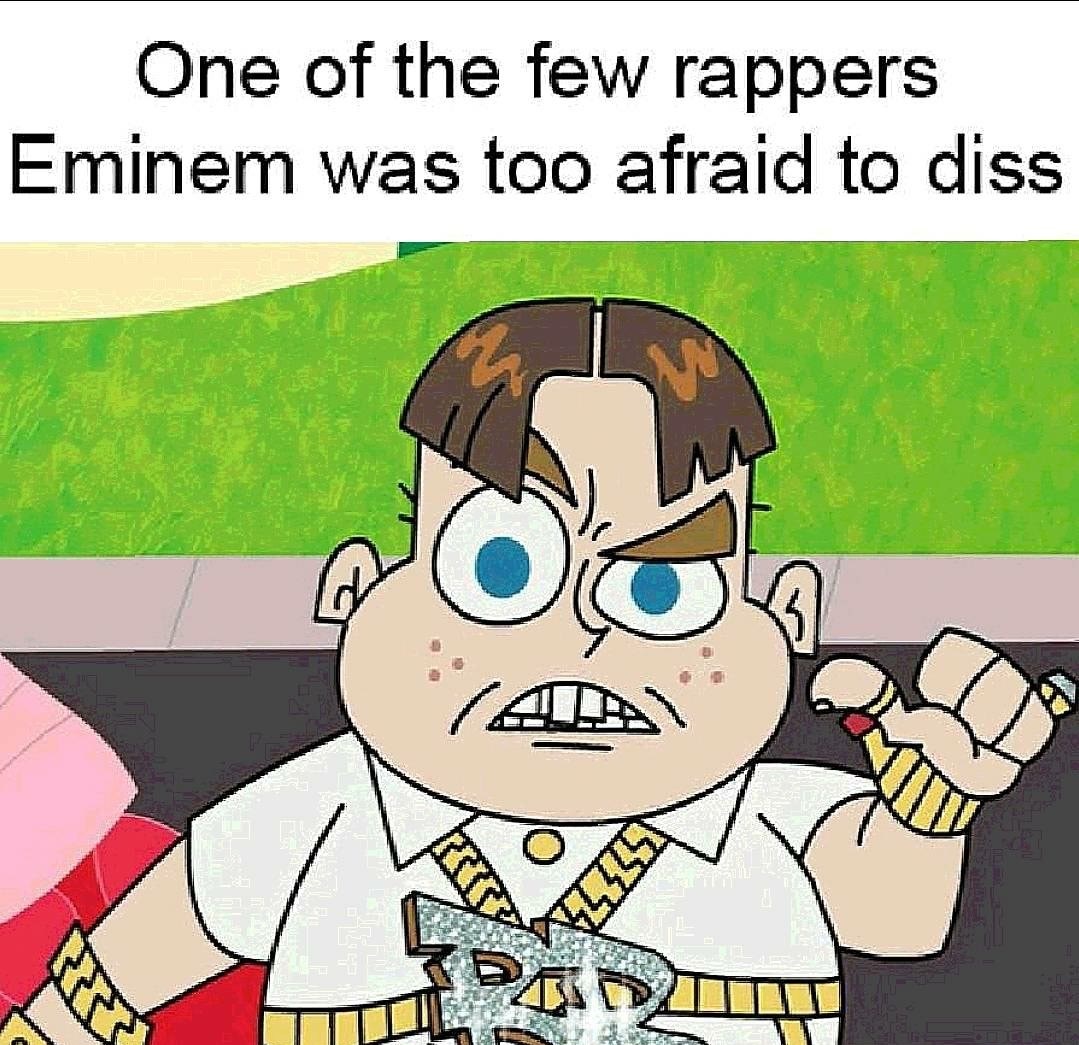 bling bling boy meme - One of the few rappers Eminem was too afraid to diss