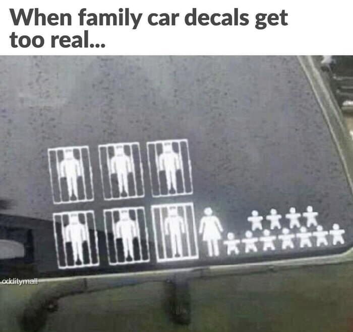 baby daddy in jail - When family car decals get too real... odditymail