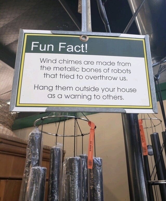 funny memes - funny meme about wind chimes as a warning to robots