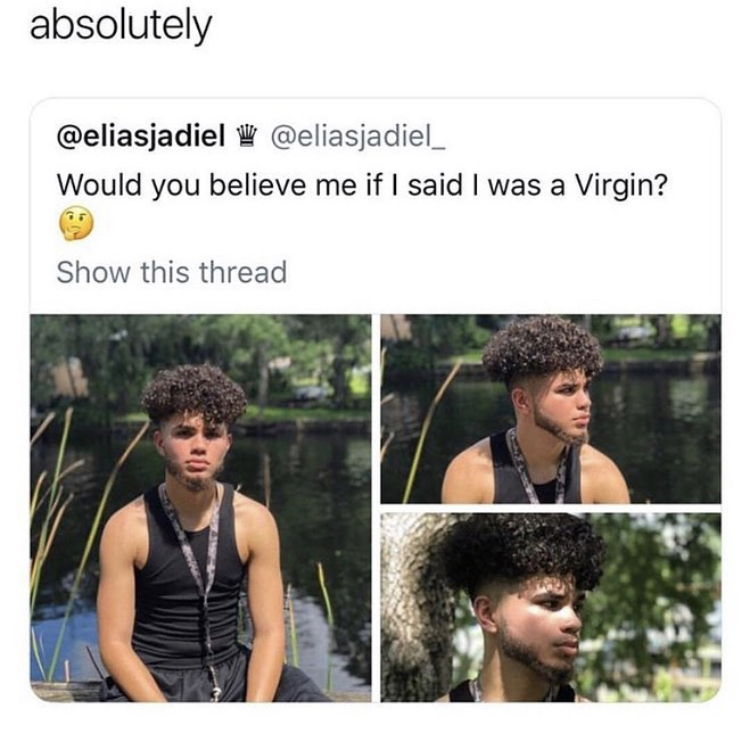 photo caption - absolutely v Would you believe me if I said I was a Virgin? Show this thread