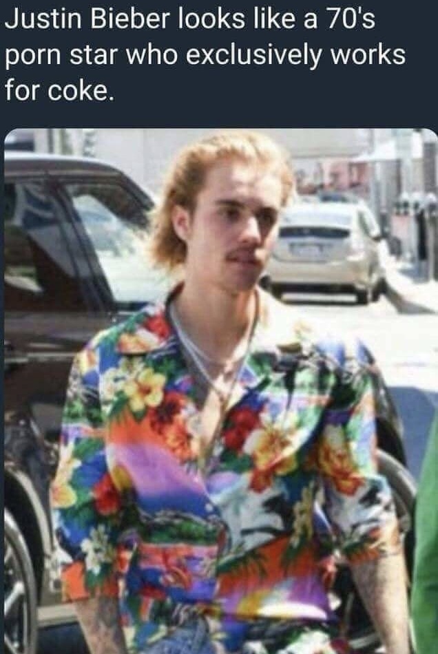 justin bieber 70s porn star - Justin Bieber looks a 70's porn star who exclusively works for coke.