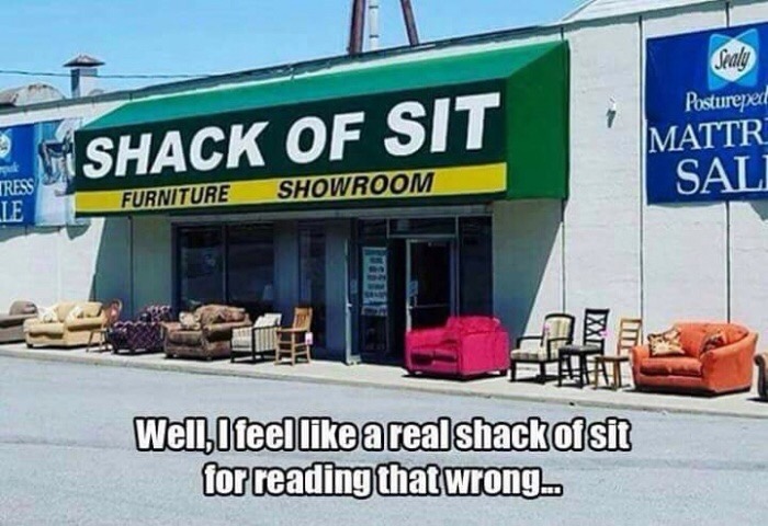 shack of sit - Postureped Shack Of Sit Mattr Sali Tress Furniture Showroom Je Well, I feel a real shackofsit for reading that wrong..