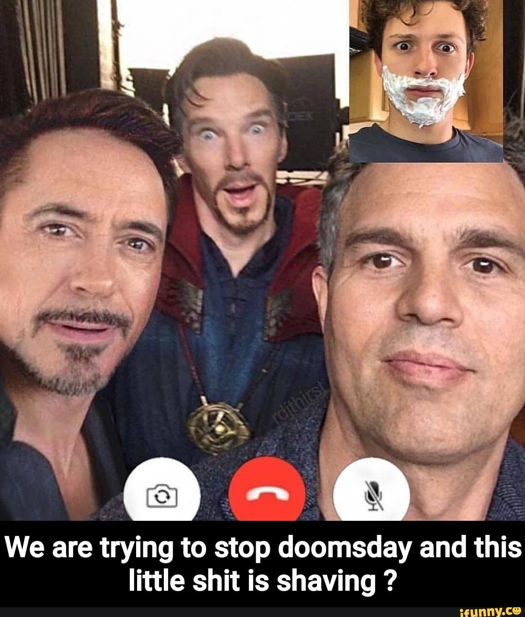 robert downey jr facetime tom holland - We are trying to stop doomsday and this little shit is shaving ? ifunny.co