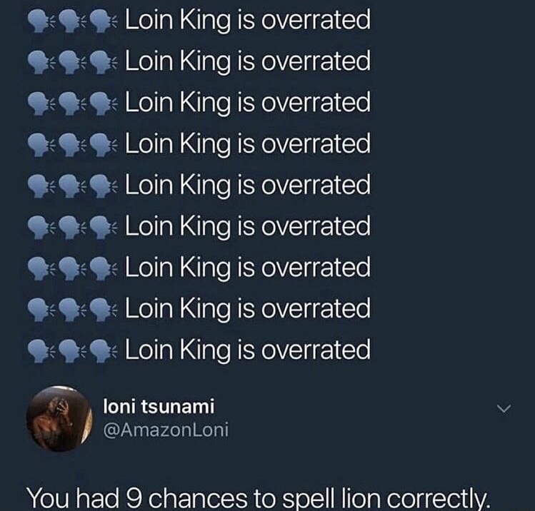 funny meme about lion king hater misspelling the movie's name
