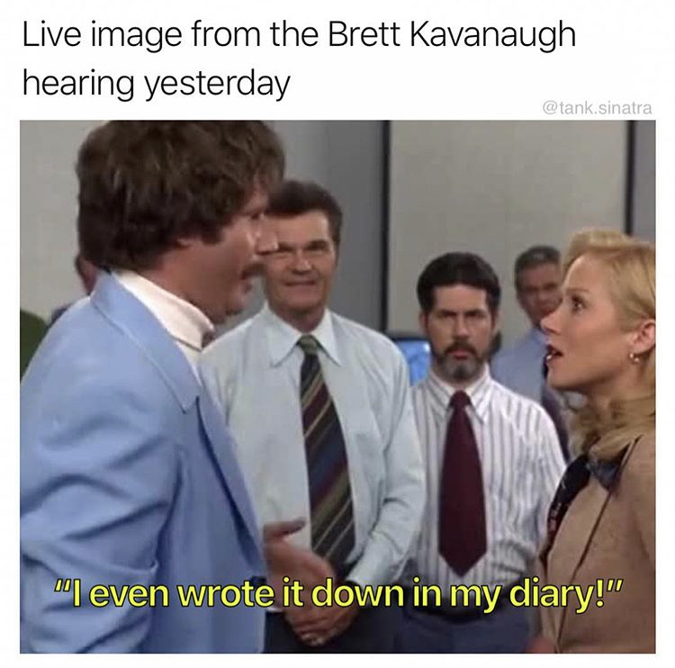 funny meme comparing Kavanaugh hearing to scene from The Anchorman