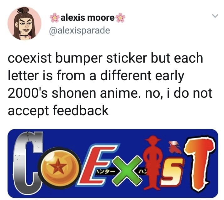 anime coexist - alexis moore coexist bumper sticker but each letter is from a different early 2000's shonen anime. no, i do not accept feedback Coex St