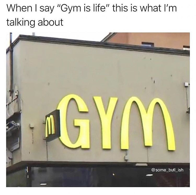 Funny meme of mcdonald's Gym.