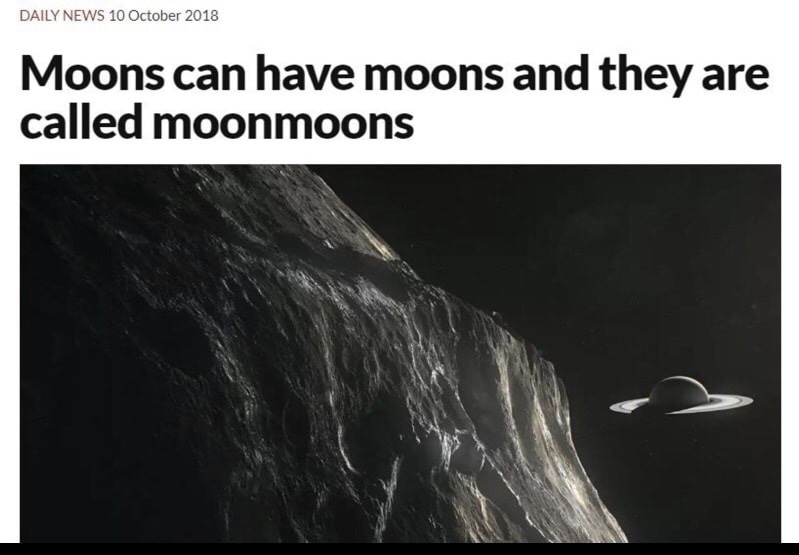 memes - water - Daily News Moons can have moons and they are called moonmoons